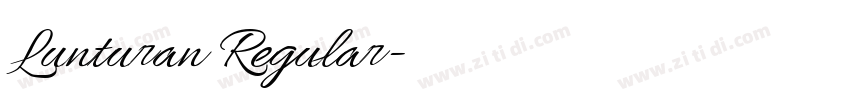Lunturan Regular字体转换 Lunturan Regular字体转换